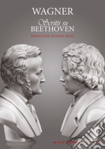 Scritti su Beethoven libro di Wagner W. Richard