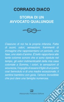 Storia di un avvocato qualunque libro di Diaco Corrado