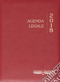 Agenda legale 2018. Evolution. Ediz.  rossa libro