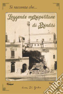 Leggende metropolitane. Vol. 1: Si racconta che... libro di Di Giulio Luca