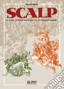 Scalp libro di Hugues Micol