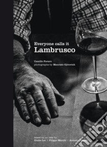 Everyone calls it Lambrusco libro di Favaro Camillo