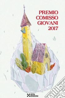 Premio Comisso giovani 2017 libro