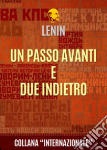 Un passo avanti e due indietro libro di Lenin