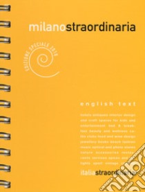 Milanostraordinaria 2018. Ediz. italiana e inglese libro