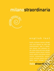 Milanostraordinaria 2019. Ediz. italiana e inglese libro