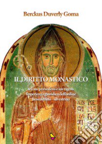 Il diritto monastico libro di Goma Berckus Duverly