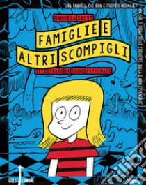 Famiglie e altri scompigli libro di Salvi Manuela