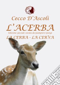 L'acerba libro di Cecco d'Ascoli; Giorgi G. (cur.)