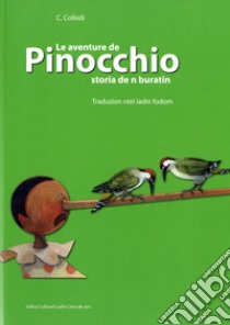 Pinocchio. Le aventure de Pinocchio, storia de n buratin libro