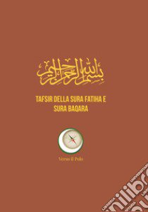 Tafsir della sura fatiha e sura baqara libro di Abdel Karim