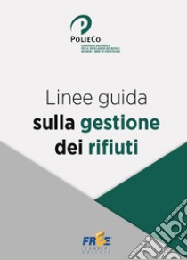 Linee guida sulla gestione dei rifiuti libro