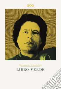 Libro verde libro di Gheddafi Muhammar