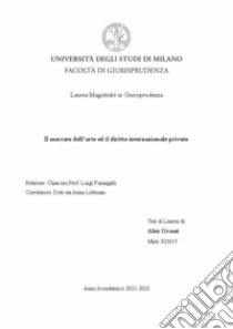 Il mercato dell'arte ed il diritto internazionale privato libro di Grassi Alex