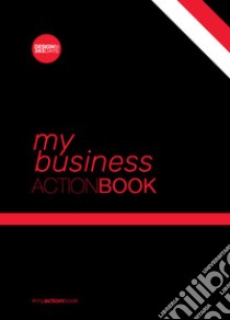 Business action-book. Don't wait for change to happen. Make it happen libro di Marsan Cristina