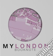 My London book-note. A journey is your story. Con Carta geografica libro di Marsan Cristina