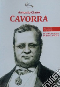 Cavorra libro di Ciano Antonio