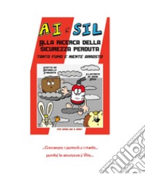 Tanto fumo e niente arrosto. Alla ricerca della sicurezza perduta libro di Straziota Antonella