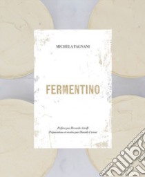 Fermentino. Ediz. francese libro di Pagnani Michela