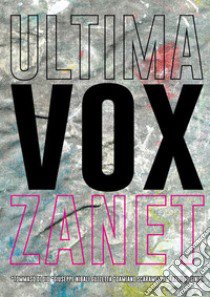 Ultima *Vox Zanet libro di Di Dio Tommaso; Nibali Giuseppe; Scaramella Damiano