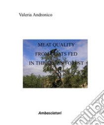 Meat quality from goates fed in the argan forest libro di Andronico Valeria; Rizzo S. (cur.)