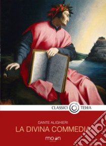 La Divina Commedia libro di Alighieri Dante