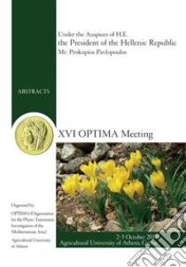 Proceedings of the 16th Optima meeting. Abstracts, 2-5 October 2019, Agricultural University of Athens, Greece libro di Bareka P. (cur.); Domina G. (cur.); Kamari G. (cur.)