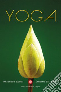 Yoga libro di Di Terlizzi Andrea; Spotti Antonella