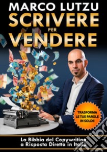 Scrivere per Vendere libro di Marco Lutzu