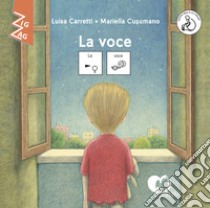 La voce. InBook. Ediz. CAA libro di Carretti Luisa