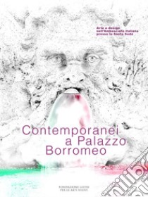 Contemporanei a Palazzo Borromeo libro