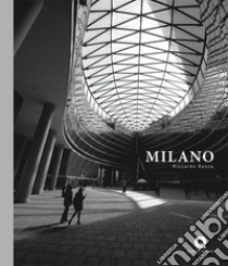 Milano. Ediz. illustrata libro di Ranza Riccardo