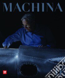 Mauro Forghieri. Deus ex machina libro di Forghieri Mauro; Allievi Pino; Barillà Paolo; Coppini M. (cur.); Azzano A. (cur.); Calvaresi G. (cur.)