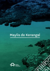 Dedica a Maylis de Kerangal libro