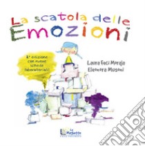 La scatola delle emozioni libro di Feci Moraja Laura