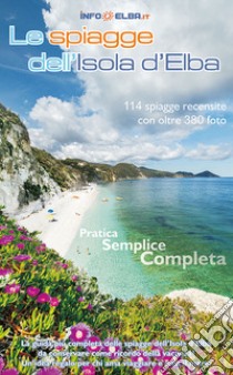 Le spiagge dell'Isola d'Elba libro di De Simone Franco