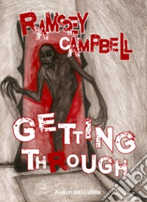 Getting through libro di Campbell Ramsey