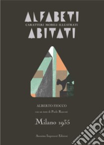 Milano 1935. Ediz. italiana e inglese libro di Fiocco Alberto