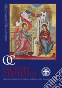 Oriente cristiano. Quadrimestrale dell'eparchia di piana degli albanesi (2019). Vol. 1: Gennaio-aprile libro