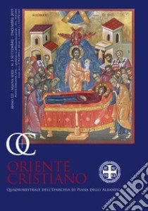 Oriente cristiano. Quadrimestrale dell'eparchia di Piana degli Albanesi (2019). Vol. 3 libro