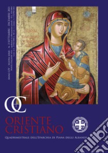 Oriente cristiano. Quadrimestrale dell'eparchia di Piana degli Albanesi (2021). Con Calendario: Eparchia di Piana degli Albanesi 2022. Vol. 3 libro