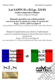 Loi Sapin II e D. Lgs. 231/01. Analisi comparativa bilingue. Ediz. italiana e francese libro di Salmi Fabrizio; Ciccaglione Alessandra