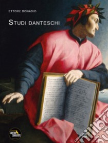 Studi danteschi libro di Donadio Ettore