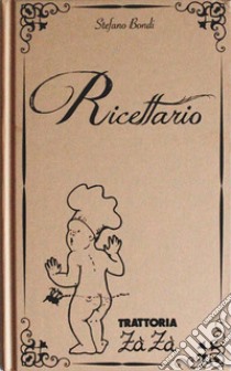 Ricettario libro di Bondi Stefano