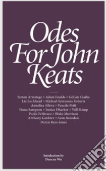 Odes for John Keats libro di Gardner A. (cur.)