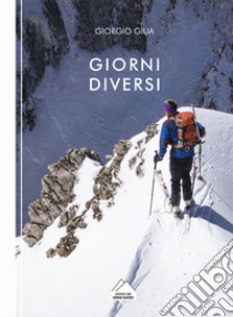 Giorni diversi libro di Giua Giorgio