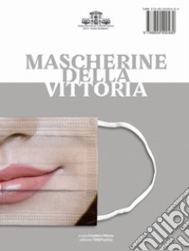 Mascherine della vittoria libro di Macciocca Todi T. (cur.)