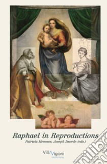 Raphael in reproductions. Edizione italiana, inglese e tedesca libro di Imorde J. (cur.); Meneses P. (cur.)