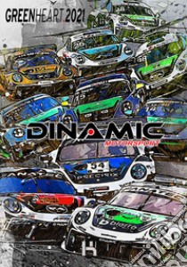 Dinamic motorsport 2021. Ediz. italiana e inglese libro di Galli Alex