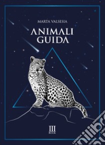 Animali guida libro di Valsesia Marta